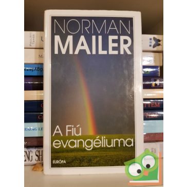 Norman Mailer: A fiú evangélima