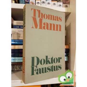 Thomas Mann:  Doktor Faustus