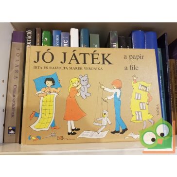 Marék Veronika: Jó játék a papir, filc