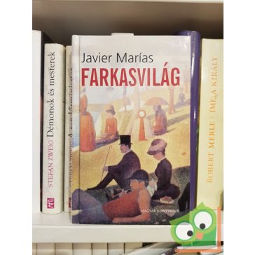 Javier Marias: Farkasvilág