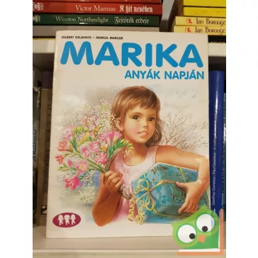 Gilbert Delahaye: Marika anyák napján