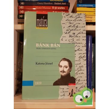 Katona József :Bánk Bán (Matúra klasszikusok)