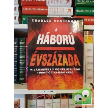 Charles Messenger: A háború évszázada