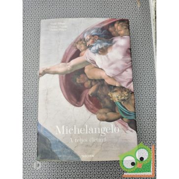   Frank Zöllner, Christof Thoenes, Thomas Pöpper: Michelangelo (A teljes életmű)