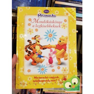 Micimackó - Mondókáskönyv a legkissebbeknek