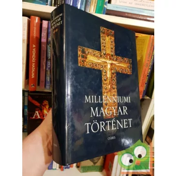 Tóth István György: Millenniumi magyar történet