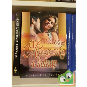 Melissa Moretti: Messze még a holnap