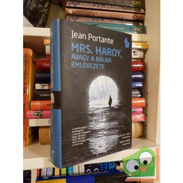   Jean Portante: Mrs. Haroy, avagy a bálna emlékezete (Valahol Európában sorozat)