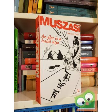 Eidzsi Josikava: Muszasi (Ötödik könyv)