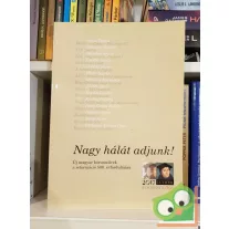   Nagy hálát adjunk!  - új magyar kórusművek a reformáció 500. évfordulójára