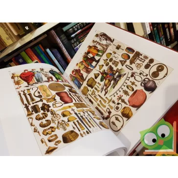   Friedrich Hottenroth: Nagy viseletkönyv - A világ népeinek viseletei és használati tárgyai az ókortól a XIX. századig