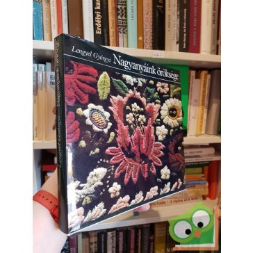 Lengyel Györgyi: Nagyanyáink öröksége