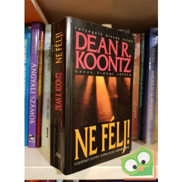 Dean R. Koontz: Ne félj