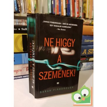 Sarah Pinborough: Ne higgy a szemének