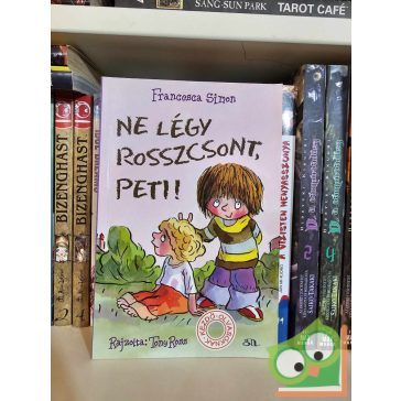 Francesca Simon: Ne légy Rosszcsont, Peti! 