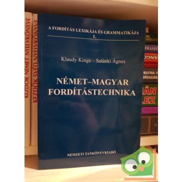   Klaudy Kinga, Salánki Ágnes: Német-magyar fordítástechnika - A fordítás lexikája és grammatikája - A fordítás lexikája és grammatikája I.