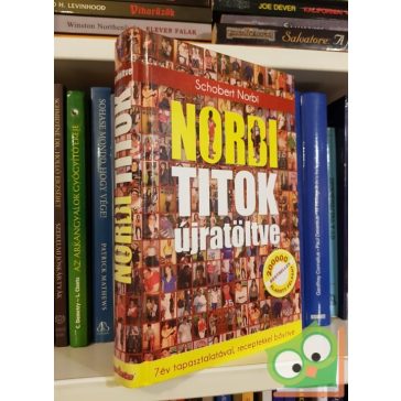   Schobert Norbert: Norbi titok újratöltve - 7 év tapasztalatával, receptekkel bővítve