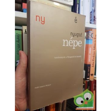   Sárközi Éva (szerk): Nyugat népe - Tanulmányok a Nyugatról és koráról