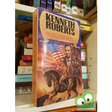 Kenneth Roberts: Oliver Wishwell