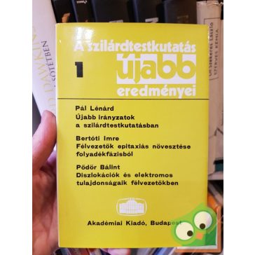   Fazekas Patrik, Watterich Andrea:  A szilárdtestkutatás újabb eredményei 1. -ÚJABB IRÁNYZATOK A SZILÁRDTESTKUTATÁSBAN/FÉLVEZETŐK EPITAXIÁS NÖVESZTÉSE FOLYADÉKFÁZISBÓL/DISZLOKÁCIÓK ÉS ELEKTROMOS TULAJD