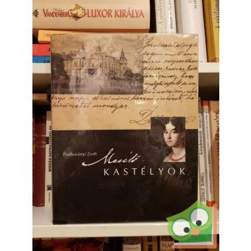 Podhorányi Zsolt: Mesélő kastélyok