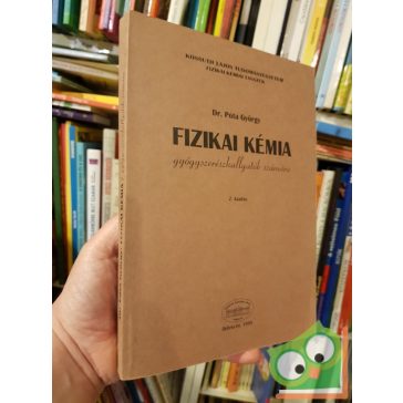   Póta György: Fizikai kémia gyógyszerészhallgatók számára