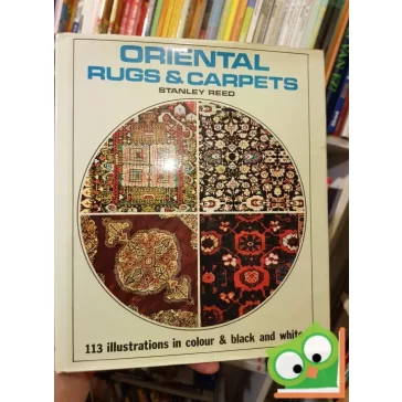Stanley Reed: Oriental rugs and carpets
