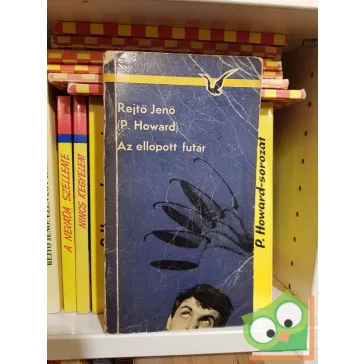 Rejtő Jenő: Az ellopott futár