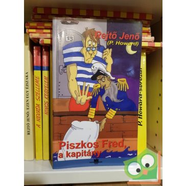 Rejtő Jenő: Piszkos Fred, a kapitány