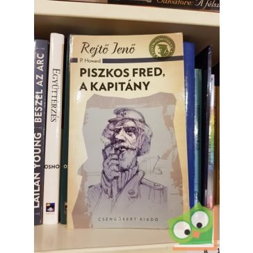 Rejtő Jenő: Piszkos Fred, a kapitány