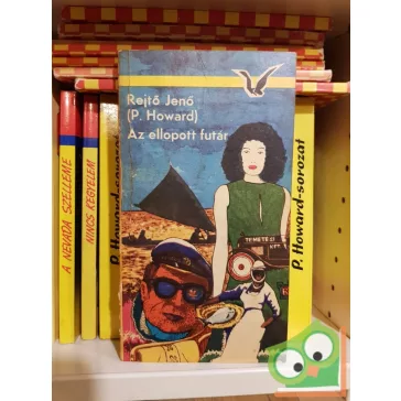 Rejtő Jenő: Az ellopott futár