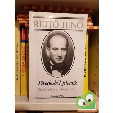 Rejtő Jenő: Tévedésből jelentik