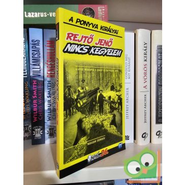   Rejtő Jenő (P. Howard): Nincs kegyelem (A ponyva királyai 26.)