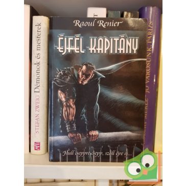 Raoul Renier:  Éjfél Kaptány