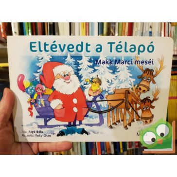 Makk Marci meséi: Eltévedt a télapó