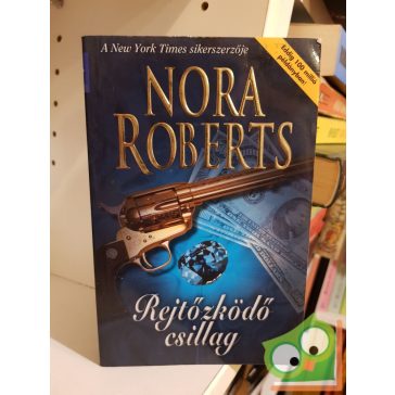 Nora Roberts: Rejtőzködő csillag (Mitrász csillagai 1.)
