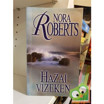 Nora Roberts: Hazai ​vizeken (Chesapeake Bay 1.)