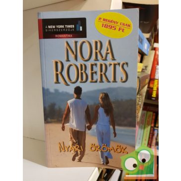 Nora Roberts: Nyári örömök