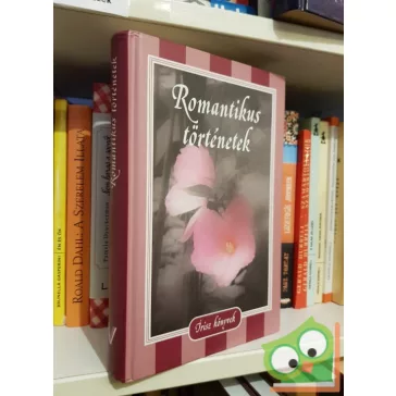   Hitseker Mária (szerk): Romantikus történetek (Ízisz könyvek)