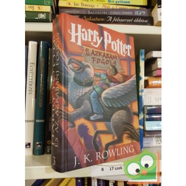   J. K. Rowling: Harry Potter és az azkabani fogoly (Harry Potter 3.)