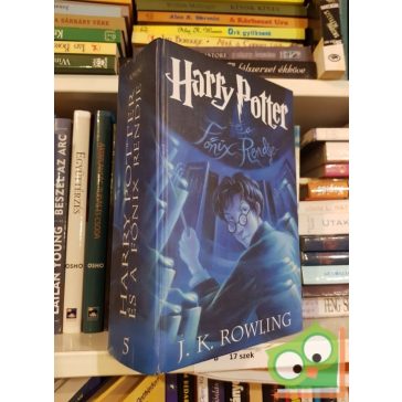   J. K. Rowling: Harry Potter és a Főnix rendje(Harry Potter 5.)