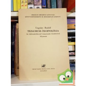 Ungváry Rudolf: Tezaurusz- Technológia (dedikált)