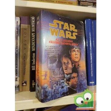 Kristine Kathryn Rusch: Az új lázadás (Star Wars)