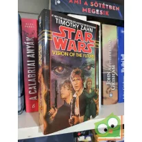   Timothy Zahn: Star Wars - Vision of the Future (Hand of Thrawn 2.)