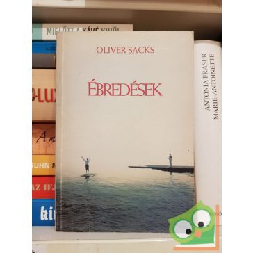 Oliver Sacks: Ébredések
