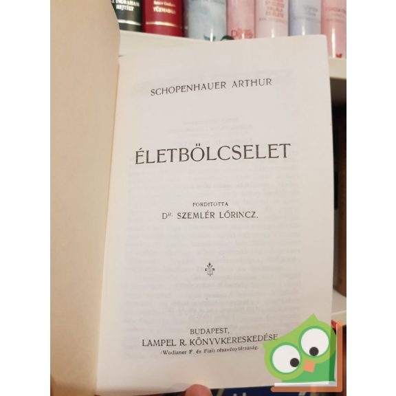 Arthur Schopenhauer: Életbölcselet