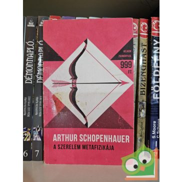   Arthur Schopenhauer: A szerelem metafizikája (Helikon Zsebkönyvek 58.)