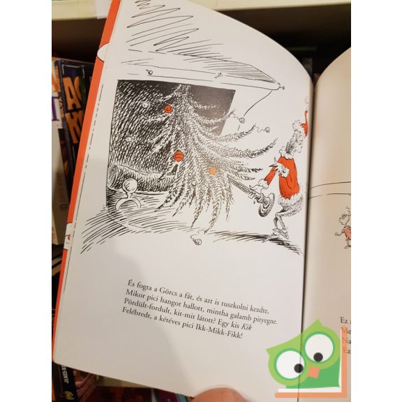 Dr. Seuss: Hogyan lopta el a görcs a karácsonyt