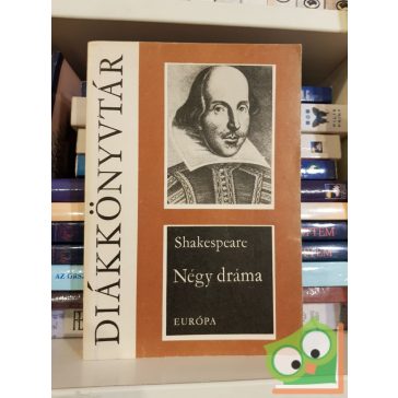 Shakespeare: Négy dráma