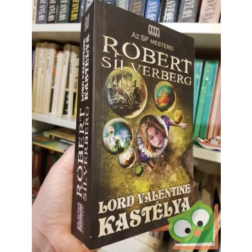 Robert Silverberg: Lord Valentine kastélya (Majipoor 1.)